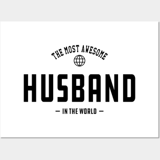 Husband - The most awesome husband in the world Posters and Art